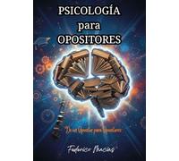 Psicología para Opositores: Cómo afrontar la oposición