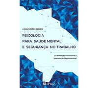 psicologia para saude mental e seguranca no trabalho da