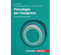 Psicologia per insegnare. Un percorso di formazione