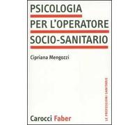 Psicologia per l'operatore socio-sanitario