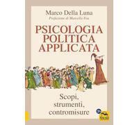 LIBRO PSICOLOGIA POLITICA APPLICATA - MARCO DELLA LUNA