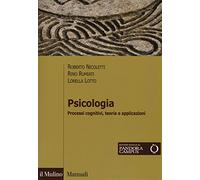 Psicologia. Processi cognitivi, teoria e applicazioni. Con Contenuto digitale per download e accesso online