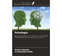 Psicología: Rendimiento académico en relación con las VARIABLES PSICOSOCIALES de los estudiantes de secundaria