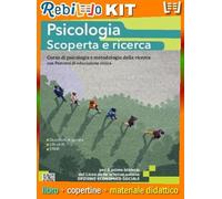 PSICOLOGIA: SCOPERTA E RICERCA (9788839563972) - Libro Scolastico + Kit Scuola con Copertine Rebillo
