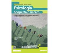 PSICOLOGIA: SCOPERTA E RICERCA - (9788839563972) + Materiali didattici - Rebillo
