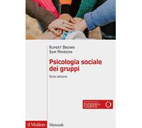 Psicologia sociale dei gruppi. Nuova ediz. [Paperback] [Mar 17, 2023] Brown, Rup