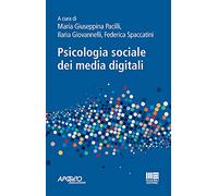 Libri Psicologia Sociale Dei Media Digitali