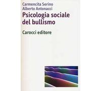Psicologia sociale del bullismo