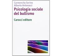 Psicologia sociale del bullismo