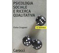 Psicologia sociale e ricerca qualitativa