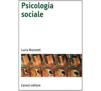 Psicologia sociale [Paperback] [Oct 25, 2002] Mannetti, Lucia