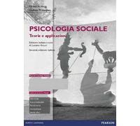 Psicologia sociale. Teorie e applicazioni. Con aggiornamento online