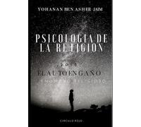 Psicologia y religion: Autoengaño fenómeno religioso