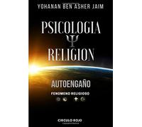 Psicologia y Religione: fenómeno religioso (Edizione spagnola)