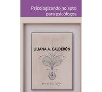 Psicologizando no apto para psicólogos