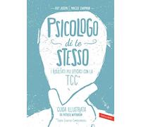 Psicologo di te stesso. I risultati più efficaci con la TCC