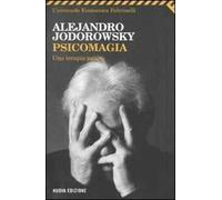 Psicomagia. Una terapia panica