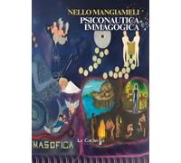 Psiconautica Immagogica - Mangiameli Nello