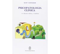 Psicopatologia clinica - Schneider Kurt