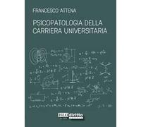 Psicopatologia della carriera universitaria