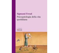 Psicopatologia della vita quotidiana