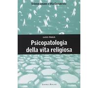 Libri Lucio Pinkus - Psicopatologia Della Vita Religiosa