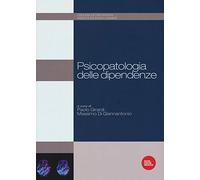 Psicopatologia delle dipendenze