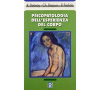 Psicopatologia dell'esperienza del corpo