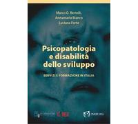 Psicopatologia e disabilità dello sviluppo. Servizi e formazione in Italia