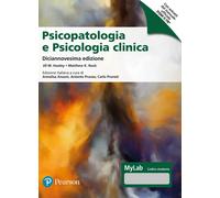 Psicopatologia e psicologia clinica Ediz MyLab