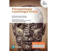 Psicopatologia e psicologia clinica. Ediz. mylab. Con e-text. Con aggiornamento online