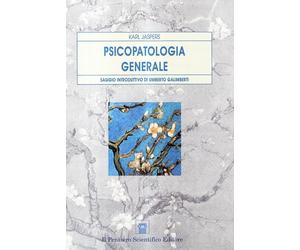 Psicopatologia generale [Paperback] [Jan 01, 2009] Jaspers, Karl