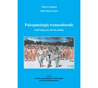 Psicopatologia transculturale. Dall'infanzia all'età adulta - 201