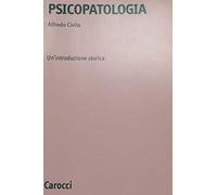 Psicopatologia. Un'introduzione storica