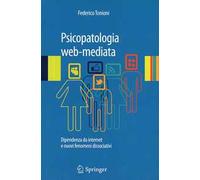 9788847028166 Psicopatologia web-mediata: Dipendenza da internet...lian Edition)
