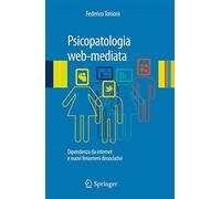 9788847028166 Psicopatologia web-mediata: Dipendenza da internet...lian Edition)