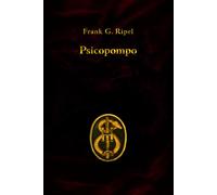 Psicopompo di Frank G. Ripel, 2020, Indipendently Published