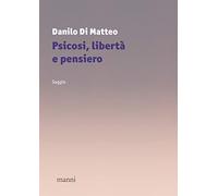 Psicosi, libertà e pensiero
