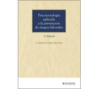 Psicosociología aplicada a la prevención de riesgos laborales: Casos prácticos