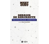 Psicotecnolgie collettive. Meet the media guru