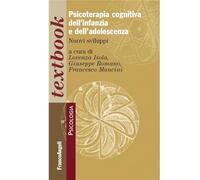 Psicoterapia cognitiva dell'infanzia e dell'adolescenza. Nuovi sviluppi