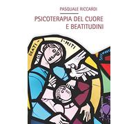 Psicoterapia del cuore e beatitudini
