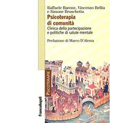 Psicoterapia di comunità. Clinica della partecipazione e politiche di salute mentale