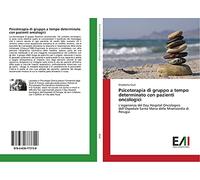Psicoterapia di gruppo a tempo determinato con pazienti oncologici: L’esperienza del Day Hospital Oncologico dell’Ospedale Santa Maria della Misericordia di Perugia