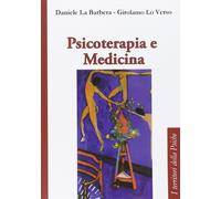 Psicoterapia e medicina-La Barbera, Daniele-Copertina flessibile