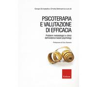 Psicoterapia e valutazione di efficacia. Problemi metodologici e clinici dell'«evidence based psychology»