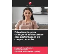 Psicoterapia para crianças e adolescentes com perturbações do comportamento