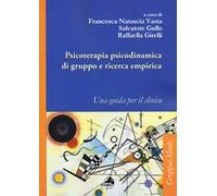Psicoterapia psicodinamica di gruppo e ricerca empirica. Una guida per il clinico