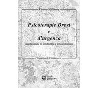 Psicoterapie brevi e d'urgenza. Applicazioni in psichiatria e psicosomatica