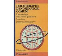 Psicoterapie, denominatori comuni. Epistemologia della clinica quantitativa